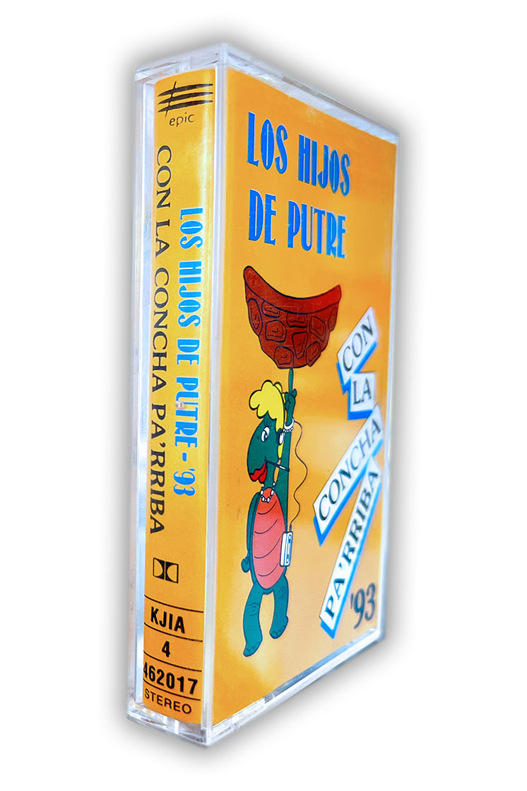 LOS HIJOS DE PUTRE CON LA CONCHA PA’RIBA