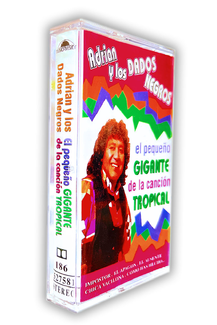 ADRIAN Y LOS DADOS NEGROS EL PEQUEÑO GIGANTE DE LA CANCIÓN TROPICAL